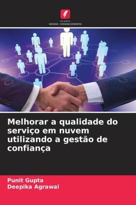 Gupta / Agrawal |  Melhorar a qualidade do serviço em nuvem utilizando a gestão de confiança | Buch |  Sack Fachmedien