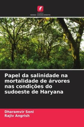 Soni / Angrish |  Papel da salinidade na mortalidade de árvores nas condições do sudoeste de Haryana | Buch |  Sack Fachmedien