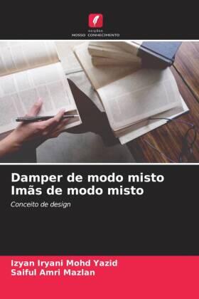 Mohd Yazid / Mazlan |  Damper de modo misto Imãs de modo misto | Buch |  Sack Fachmedien