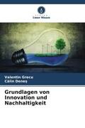 Grecu / Denes |  Grundlagen von Innovation und Nachhaltigkeit | Buch |  Sack Fachmedien