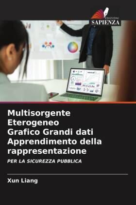 Liang |  Multisorgente Eterogeneo Grafico Grandi dati Apprendimento della rappresentazione | Buch |  Sack Fachmedien