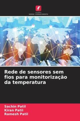 Patil |  Rede de sensores sem fios para monitorização da temperatura | Buch |  Sack Fachmedien