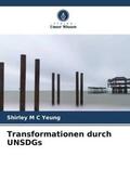 Yeung |  Transformationen durch UNSDGs | Buch |  Sack Fachmedien