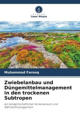 Farooq |  Zwiebelanbau und Düngemittelmanagement in den trockenen Subtropen | Buch |  Sack Fachmedien