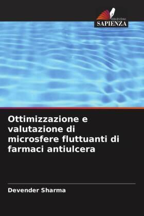 Sharma |  Ottimizzazione e valutazione di microsfere fluttuanti di farmaci antiulcera | Buch |  Sack Fachmedien