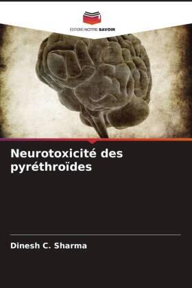 Sharma |  Neurotoxicité des pyréthroïdes | Buch |  Sack Fachmedien