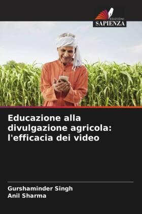 Singh / Sharma |  Educazione alla divulgazione agricola: l'efficacia dei video | Buch |  Sack Fachmedien