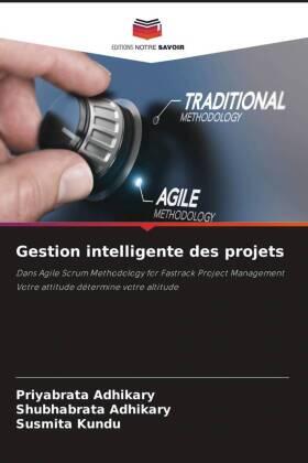 Adhikary / Kundu |  Gestion intelligente des projets | Buch |  Sack Fachmedien