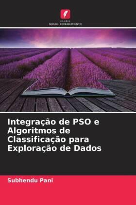 Pani |  Integração de PSO e Algoritmos de Classificação para Exploração de Dados | Buch |  Sack Fachmedien