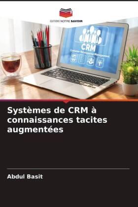 Basit |  Systèmes de CRM à connaissances tacites augmentées | Buch |  Sack Fachmedien