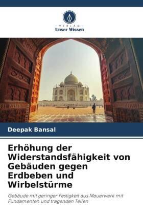 Bansal |  Erhöhung der Widerstandsfähigkeit von Gebäuden gegen Erdbeben und Wirbelstürme | Buch |  Sack Fachmedien