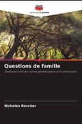 Rescher |  Questions de famille | Buch |  Sack Fachmedien