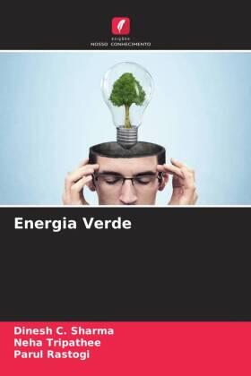 Sharma / Tripathee / Rastogi |  Energia Verde | Buch |  Sack Fachmedien