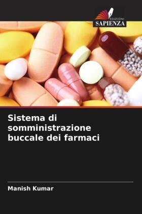 Kumar |  Sistema di somministrazione buccale dei farmaci | Buch |  Sack Fachmedien