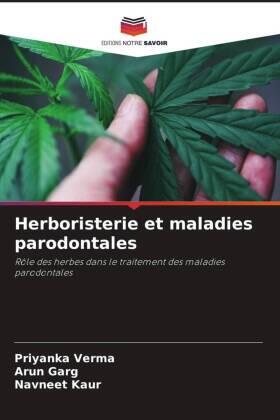 Verma / Garg / Kaur |  Herboristerie et maladies parodontales | Buch |  Sack Fachmedien