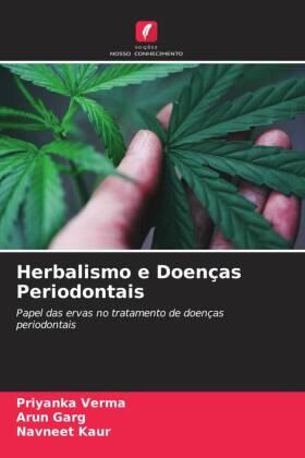 Verma / Garg / Kaur |  Herbalismo e Doenças Periodontais | Buch |  Sack Fachmedien