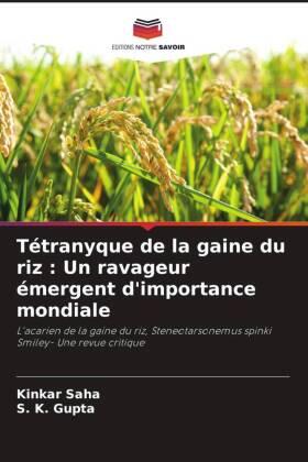 Saha / Gupta |  Tétranyque de la gaine du riz : Un ravageur émergent d'importance mondiale | Buch |  Sack Fachmedien