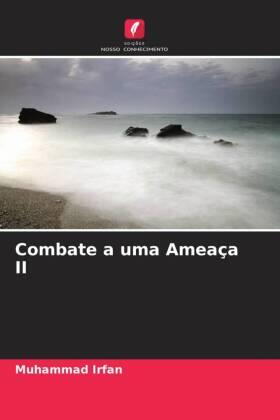 Irfan |  Combate a uma Ameaça II | Buch |  Sack Fachmedien