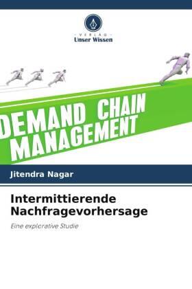Nagar |  Intermittierende Nachfragevorhersage | Buch |  Sack Fachmedien
