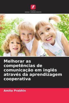 Prabhin |  Melhorar as competências de comunicação em inglês através da aprendizagem cooperativa | Buch |  Sack Fachmedien
