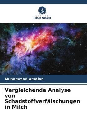 Arsalan |  Vergleichende Analyse von Schadstoffverfälschungen in Milch | Buch |  Sack Fachmedien