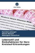 Jahangiri / Norouzi / Daneshvar |  Lebensstil und Risikofaktoren für Herz-Kreislauf-Erkrankungen | Buch |  Sack Fachmedien