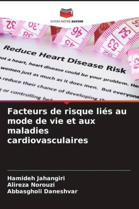 Jahangiri / Norouzi / Daneshvar |  Facteurs de risque liés au mode de vie et aux maladies cardiovasculaires | Buch |  Sack Fachmedien