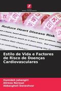 Jahangiri / Norouzi / Daneshvar |  Estilo de Vida e Factores de Risco de Doenças Cardiovasculares | Buch |  Sack Fachmedien