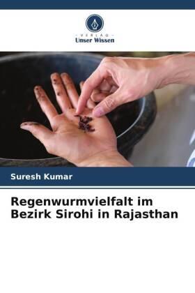 Kumar |  Regenwurmvielfalt im Bezirk Sirohi in Rajasthan | Buch |  Sack Fachmedien