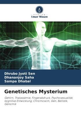 Sen / Saha / Dhabal |  Genetisches Mysterium | Buch |  Sack Fachmedien