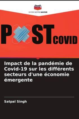 Singh |  Impact de la pandémie de Covid-19 sur les différents secteurs d'une économie émergente | Buch |  Sack Fachmedien