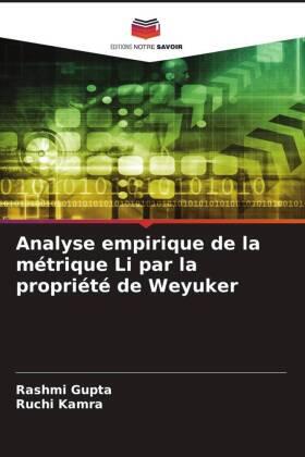 Gupta / Kamra |  Analyse empirique de la métrique Li par la propriété de Weyuker | Buch |  Sack Fachmedien