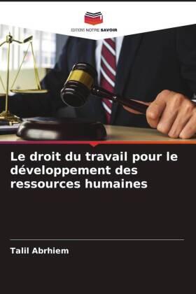 Abrhiem | Le droit du travail pour le développement des ressources humaines | Buch | 978-620-545945-4 | sack.de