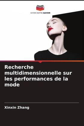 Zhang |  Recherche multidimensionnelle sur les performances de la mode | Buch |  Sack Fachmedien