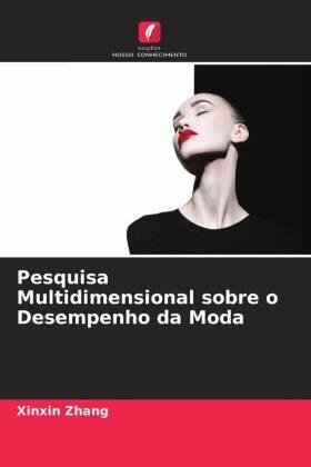 Zhang |  Pesquisa Multidimensional sobre o Desempenho da Moda | Buch |  Sack Fachmedien