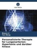 Li / Wang |  Personalisierte Therapie für Lungenarterien-Hypertonie und darüber hinaus | Buch |  Sack Fachmedien