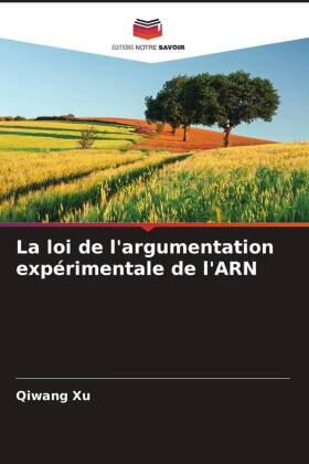 Xu |  La loi de l'argumentation expérimentale de l'ARN | Buch |  Sack Fachmedien