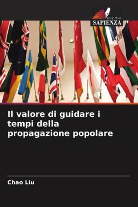 Liu |  Il valore di guidare i tempi della propagazione popolare | Buch |  Sack Fachmedien