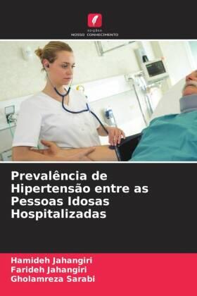 Jahangiri / Sarabi |  Prevalência de Hipertensão entre as Pessoas Idosas Hospitalizadas | Buch |  Sack Fachmedien