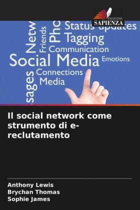 Lewis / Thomas / James |  Il social network come strumento di e-reclutamento | Buch |  Sack Fachmedien