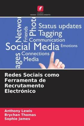 Lewis / Thomas / James |  Redes Sociais como Ferramenta de Recrutamento Electrónico | Buch |  Sack Fachmedien
