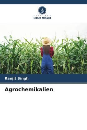 Singh |  Agrochemikalien | Buch |  Sack Fachmedien