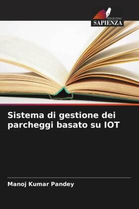 Pandey |  Sistema di gestione dei parcheggi basato su IOT | Buch |  Sack Fachmedien