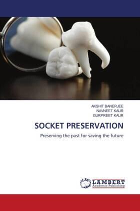 Banerjee / Kaur |  SOCKET PRESERVATION | Buch |  Sack Fachmedien