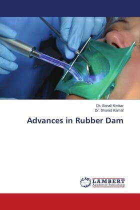 Kinikar / Kamat |  Advances in Rubber Dam | Buch |  Sack Fachmedien
