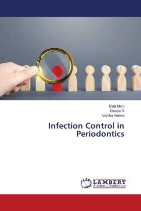 Mani / D / Verma |  Infection Control in Periodontics | Buch |  Sack Fachmedien