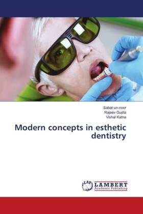 Un-Noor / Gupta / Katna |  Modern concepts in esthetic dentistry | Buch |  Sack Fachmedien