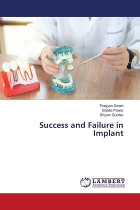 Swain / Pawar / Sunder |  Success and Failure in Implant | Buch |  Sack Fachmedien