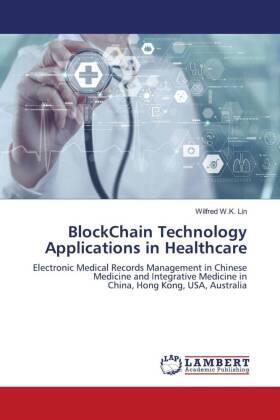 Lin |  BlockChain Technology Applications in Healthcare | Buch |  Sack Fachmedien