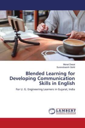 Desai / Gohil |  Blended Learning for Developing Communication Skills in English | Buch |  Sack Fachmedien